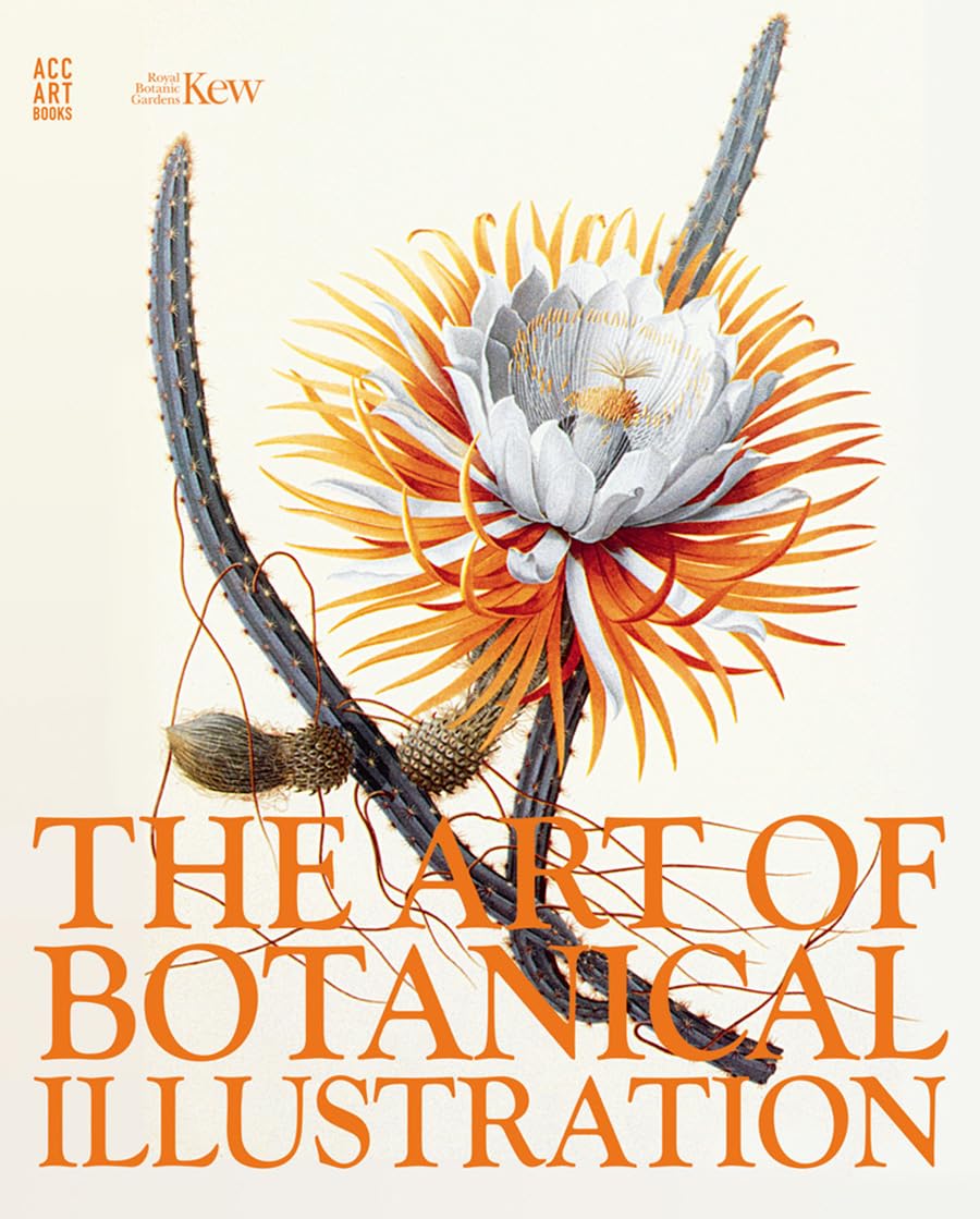 The Art of Botanical Illustration Hardcover – Illustrated, 21 May 2021