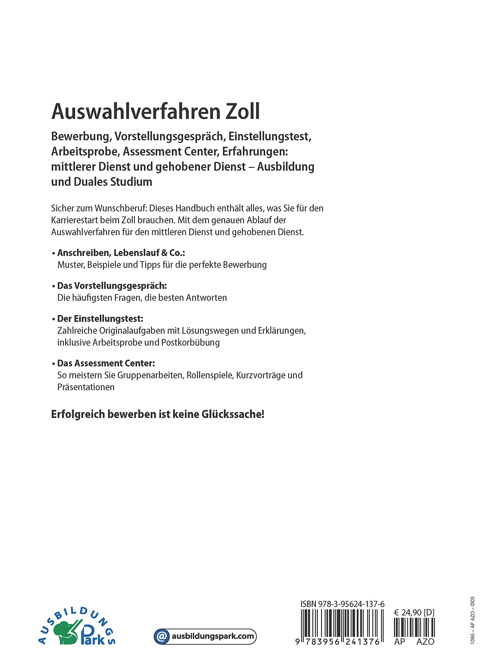 Zoll Vorstellungsgespräch und Assessment Center Vorbereitung | Online-Trainer + Buch (AZO) | Die häufigsten Fragen, die besten Antworten | Interview, Vortrag, Rollenspiel, Postkorbübung & Co.