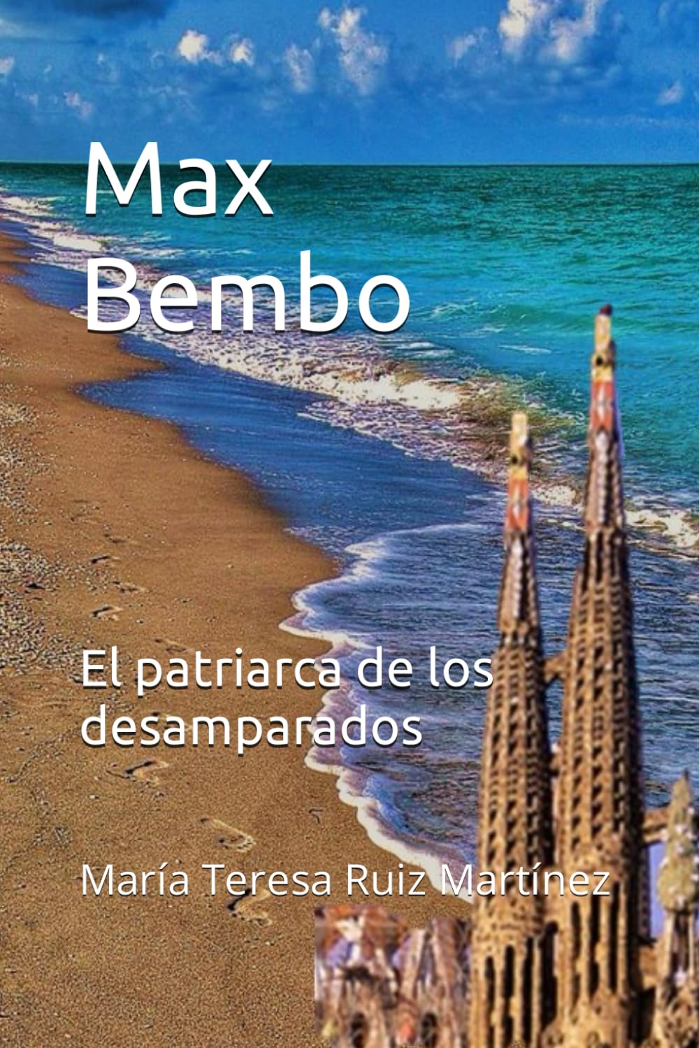 Max Bembo: El patriarca de los desamparados