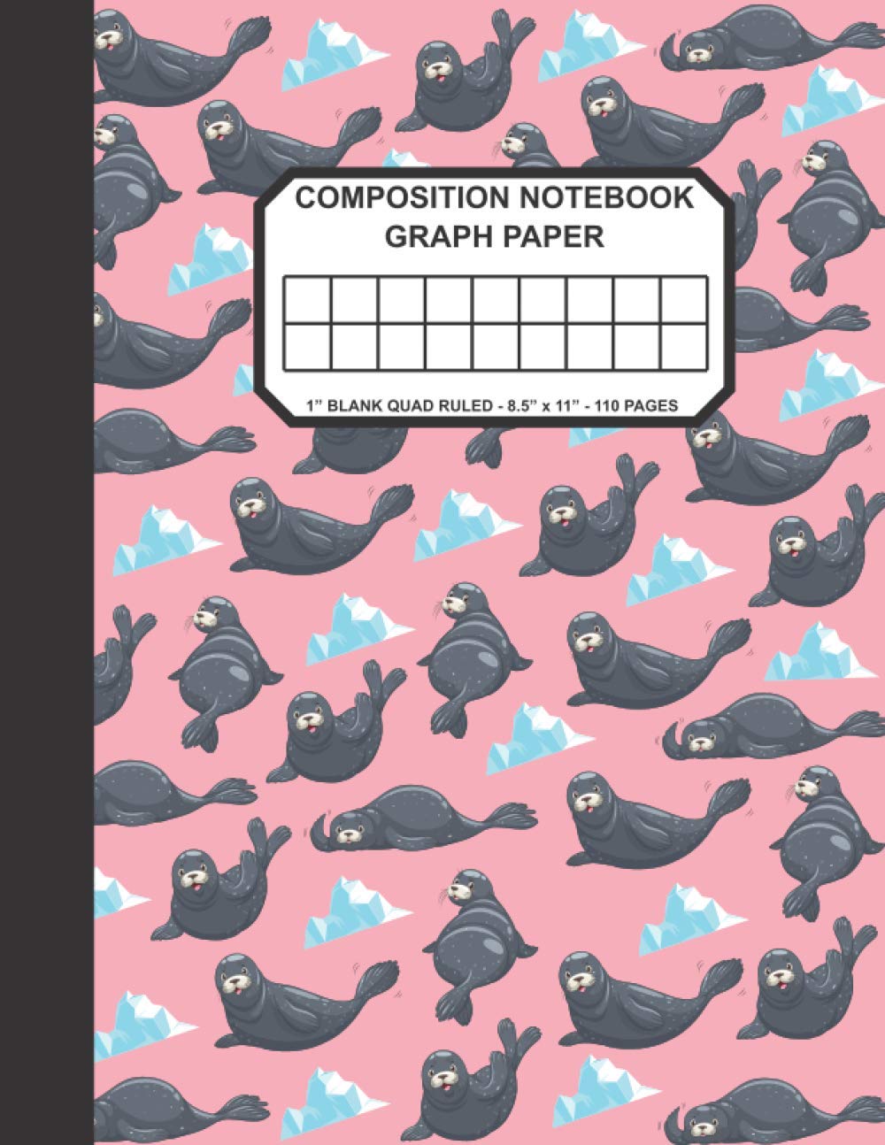 Graph Paper Composition Notebook: Seal Animal Notebook 1" Squared Graphing Paper for Girls - Blank Quad Ruled Pages Journal For Kids To Write In - 1 Squares For Inch