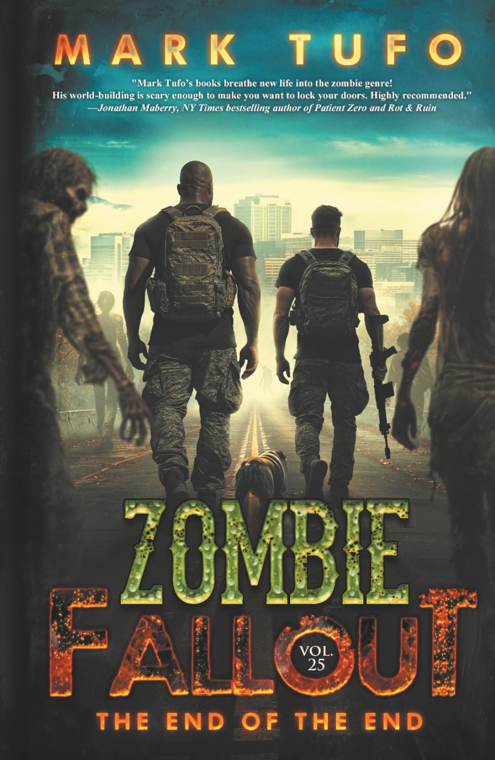 Zombie Fallout 25: The End of The End: A Michael Talbot Adventure
