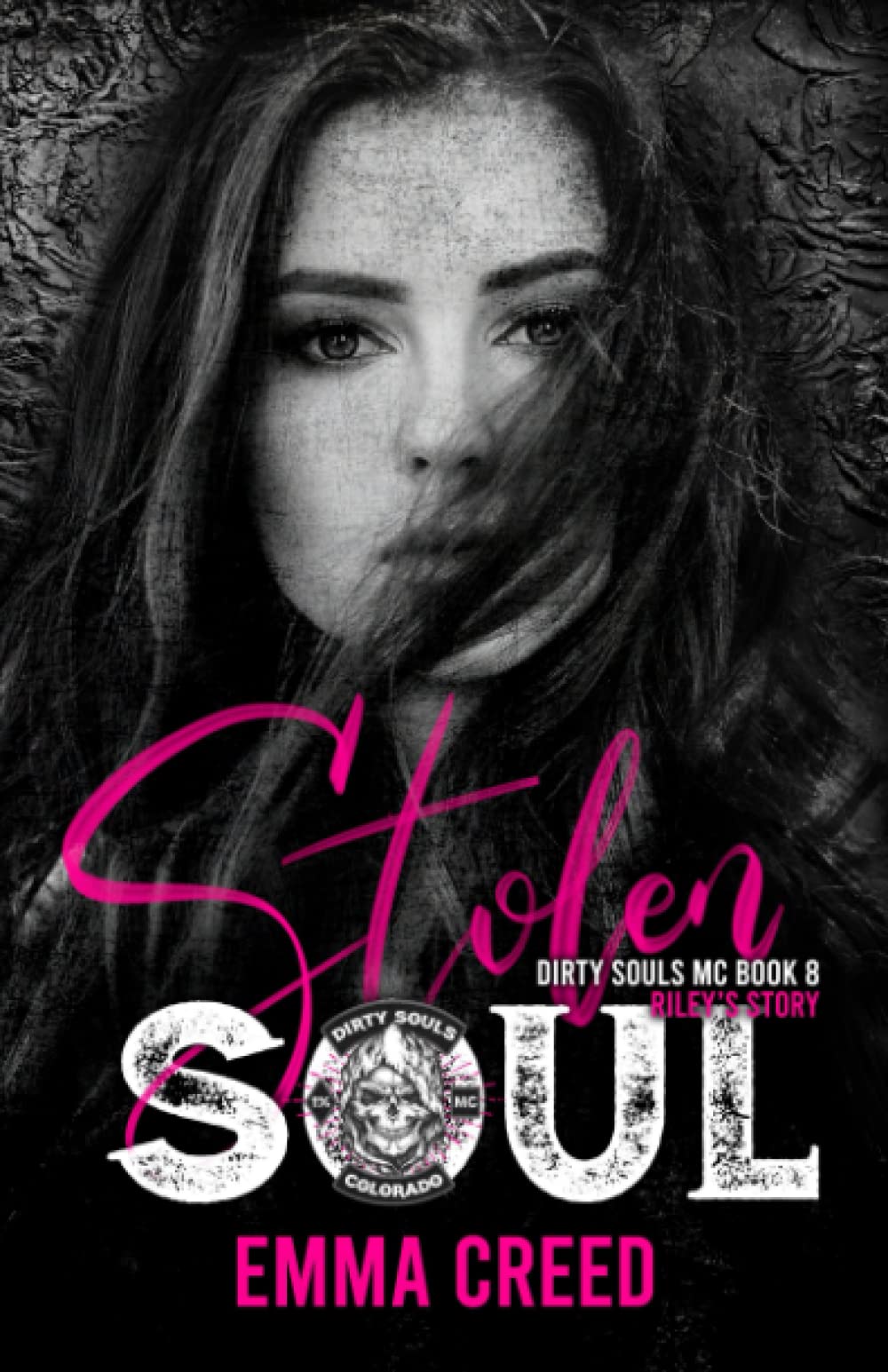 Stolen Soul: Riley's Story (The Dirty Souls MC)