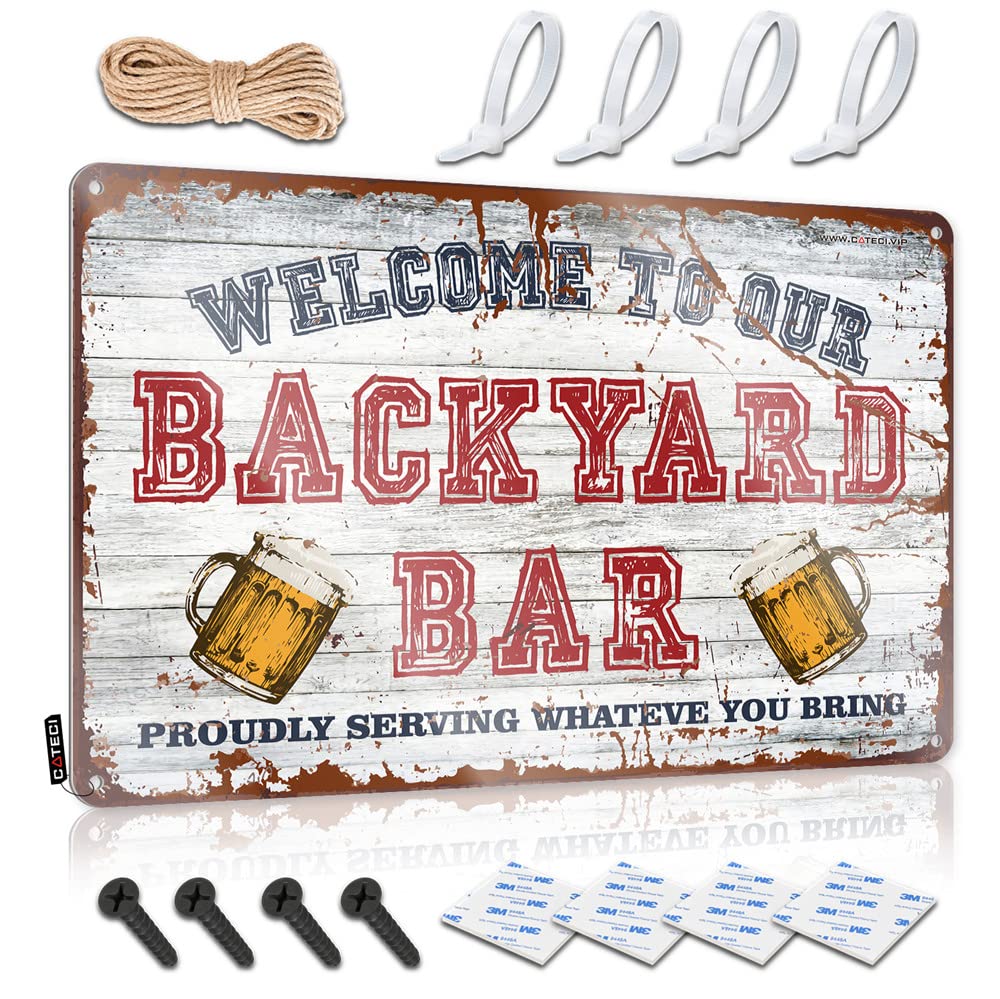 STWNVOITV Man Cave Funny Signs Welcome To Our Backyard Bar Proudly Serving Whateve You Bring Sign Men Decor Metal Man Cave Decor(30X40CM)