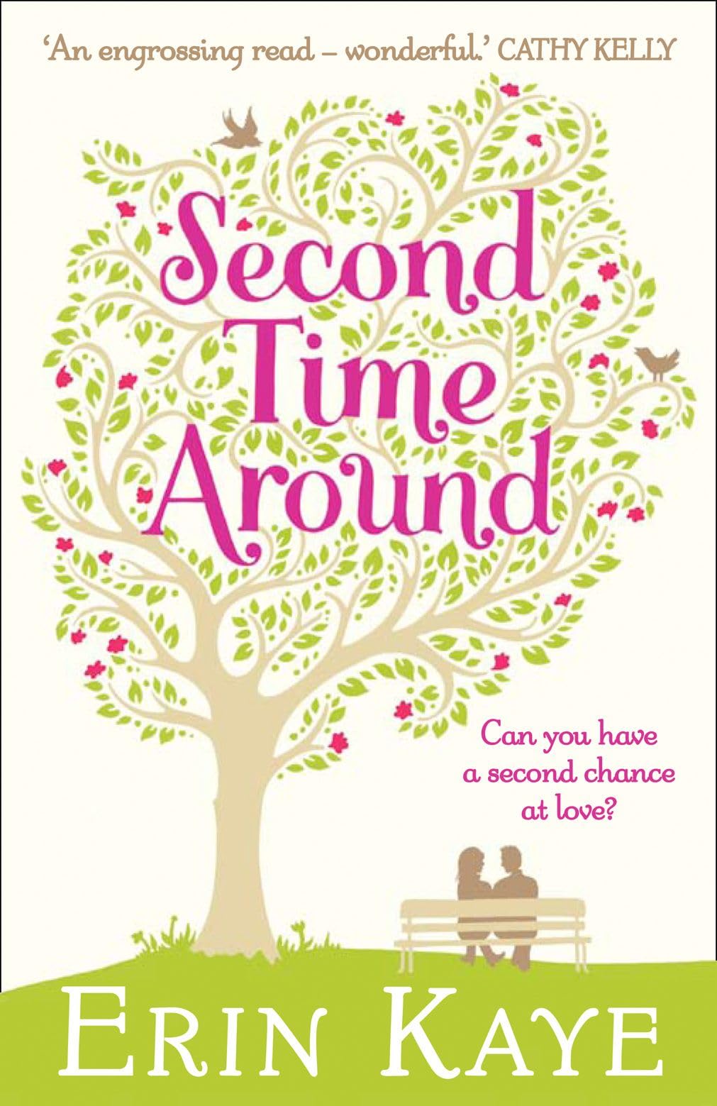 Second Time Around by Erin Kaye - 9781847562029