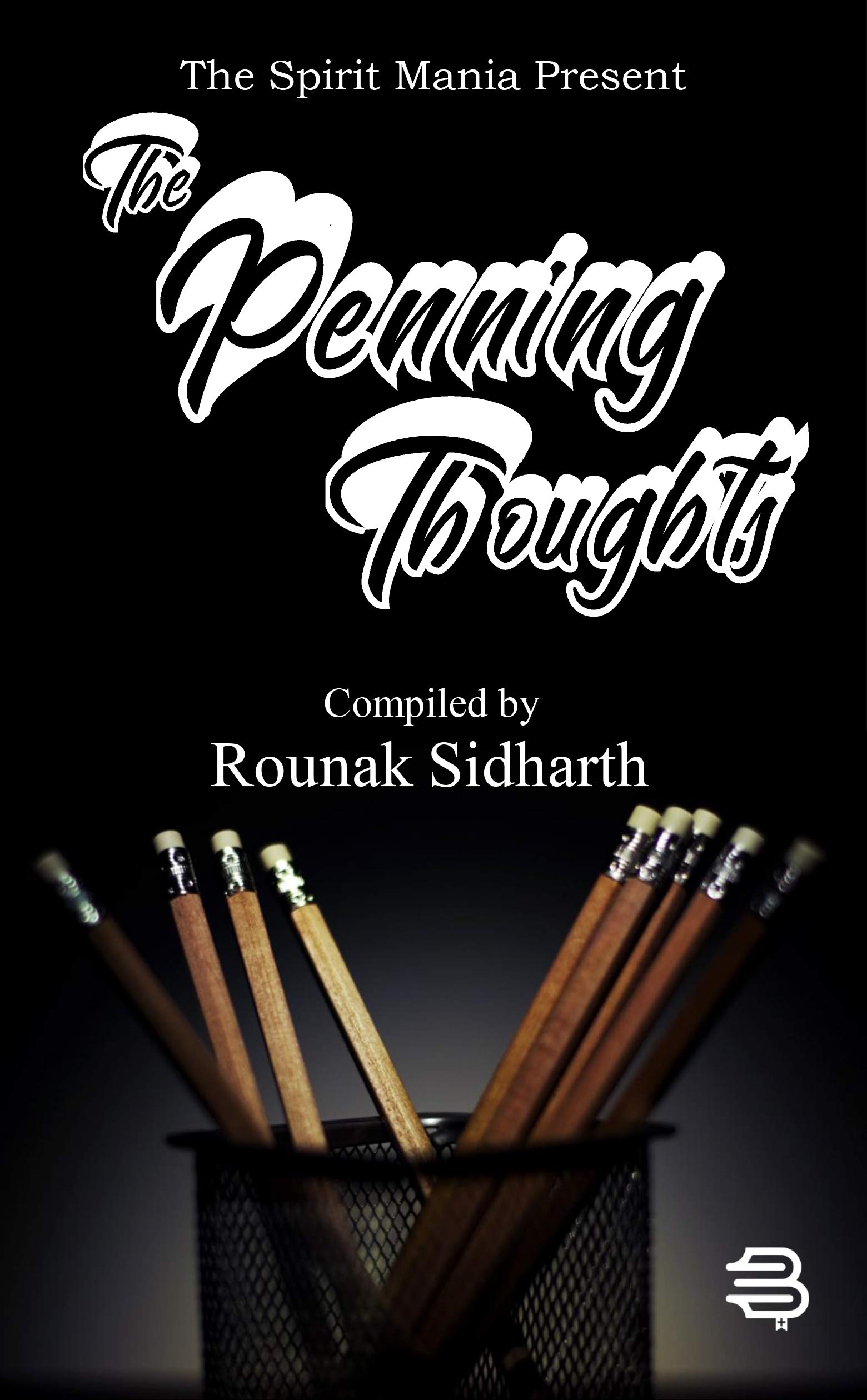 The Penning Thoughts (The Spirit Mania Book 1)