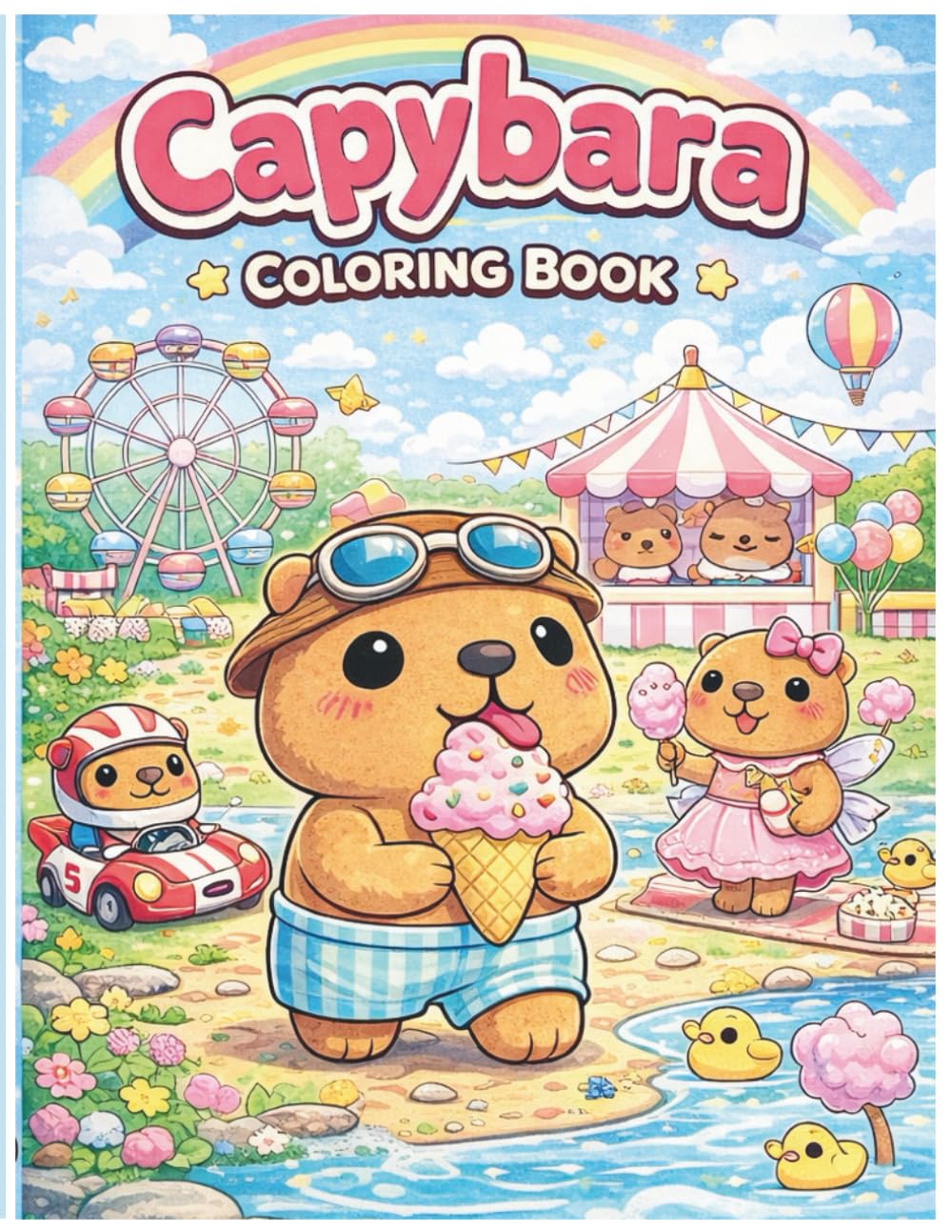Capybara Coloring Book: 24 Cute and Fun Capybara Illustrations for Kids Ages 4–10