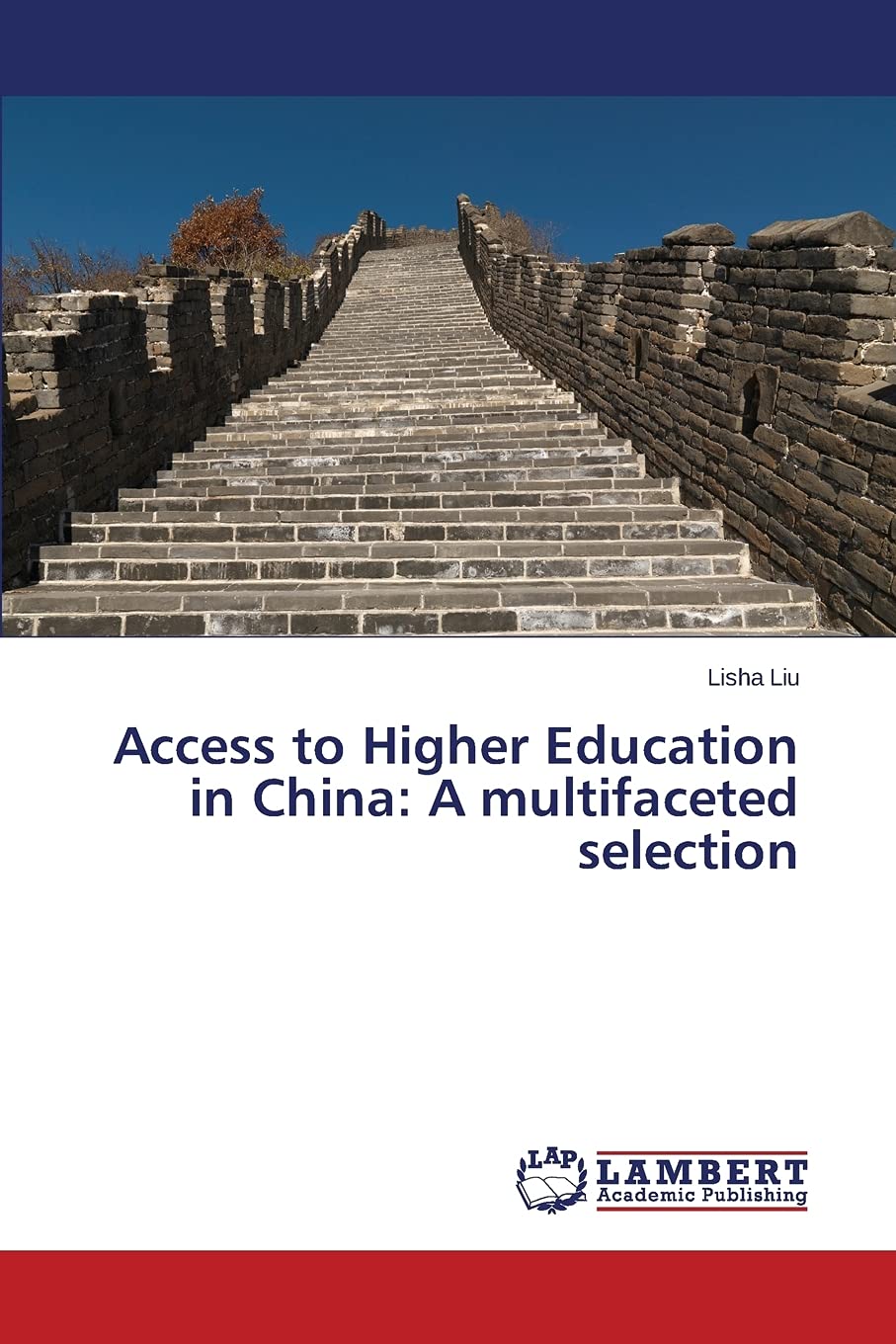 Access to Higher Education in China: A multifaceted selection