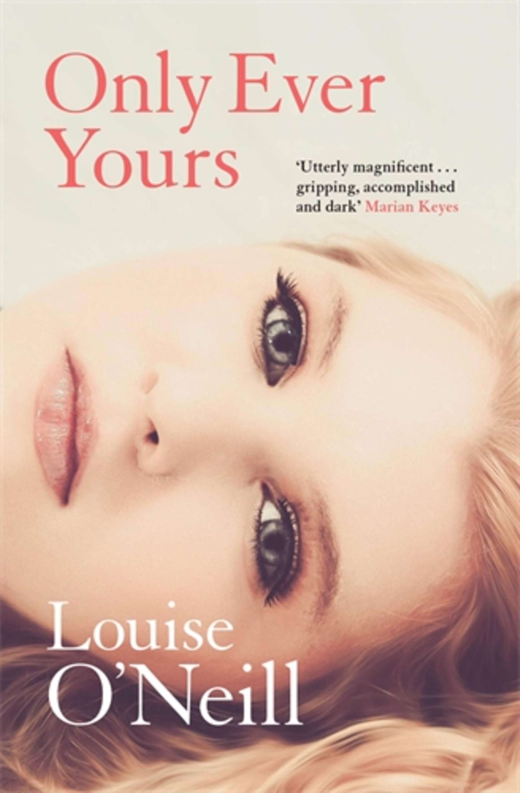 Only Ever Yours by Louise O'Neill PAPERBACK 9781784294007