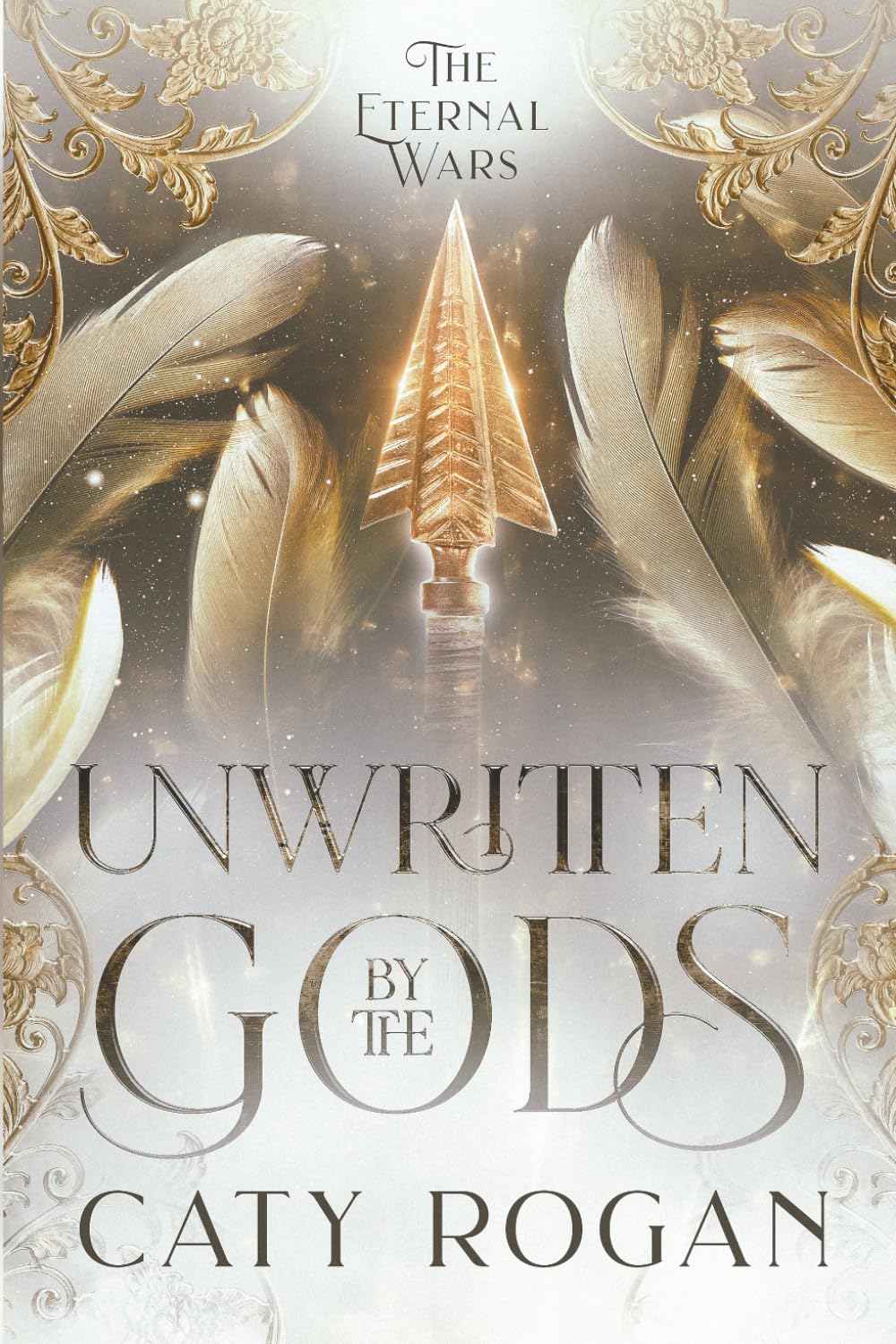 Unwritten by the Gods (The Eternal Wars Romantasy Series)
