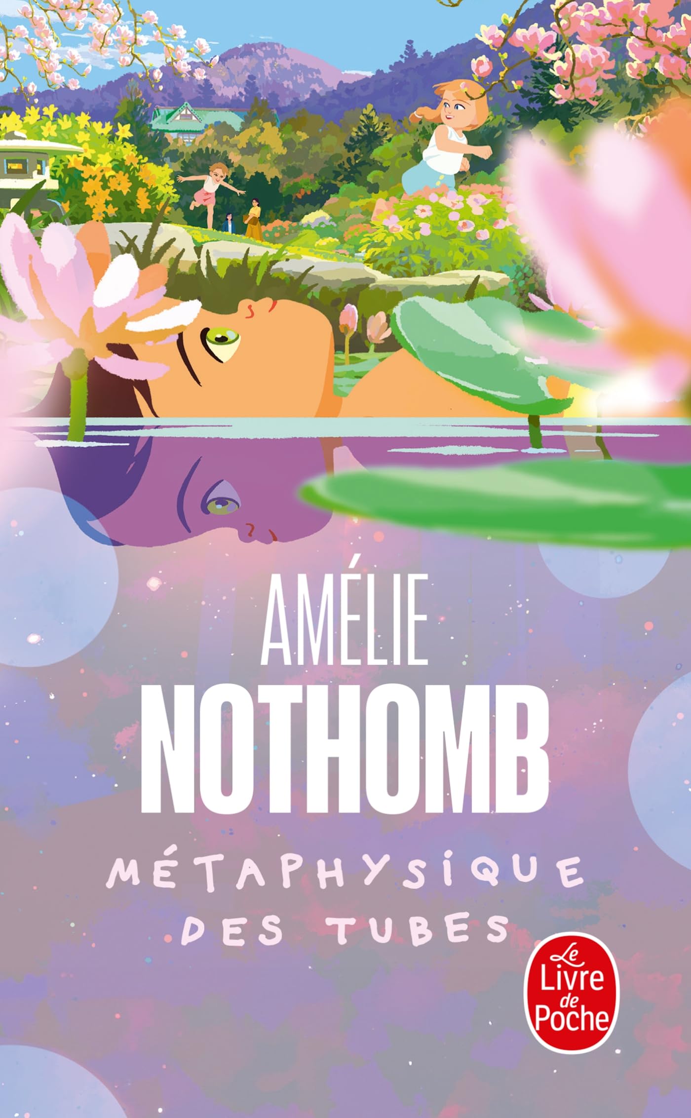 MÉTAPHYSIQUE DES TUBES [Mass Market Paperback] Nothomb, Amélie