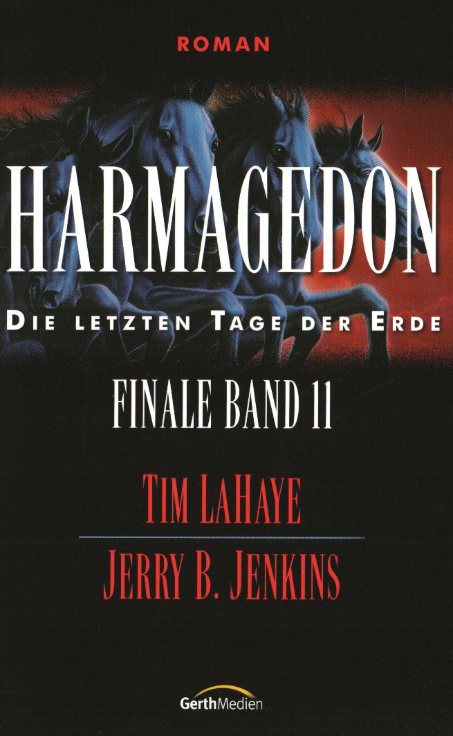 Die letzten Tage der Erde 11: Harmagedon