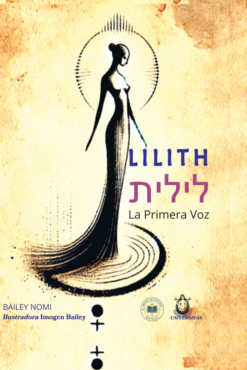 Lilith. La Primera Voz: El origen silenciado de la igualdad y el deseo