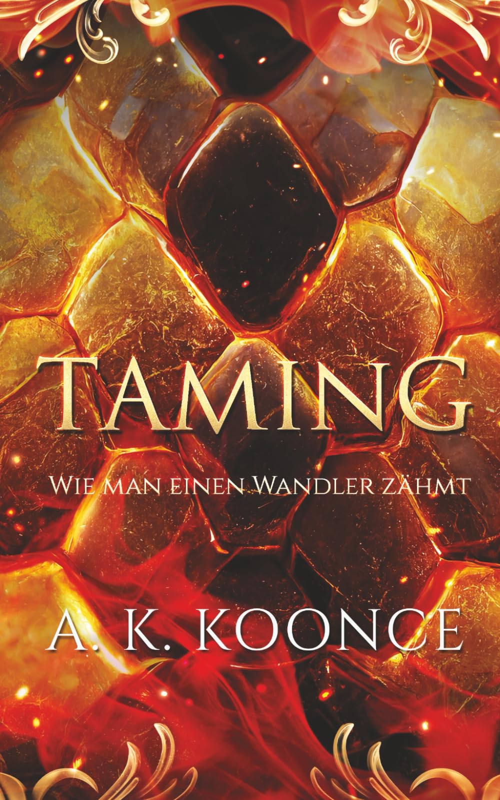 Taming: A why choose Romantasy (To Tame a Shifter)
