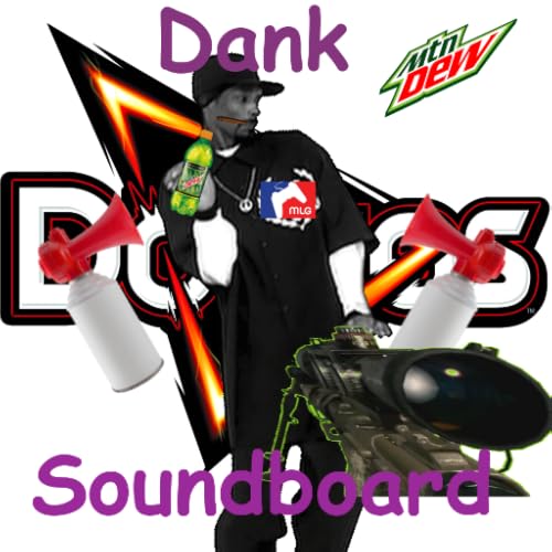 Dank Soundboard