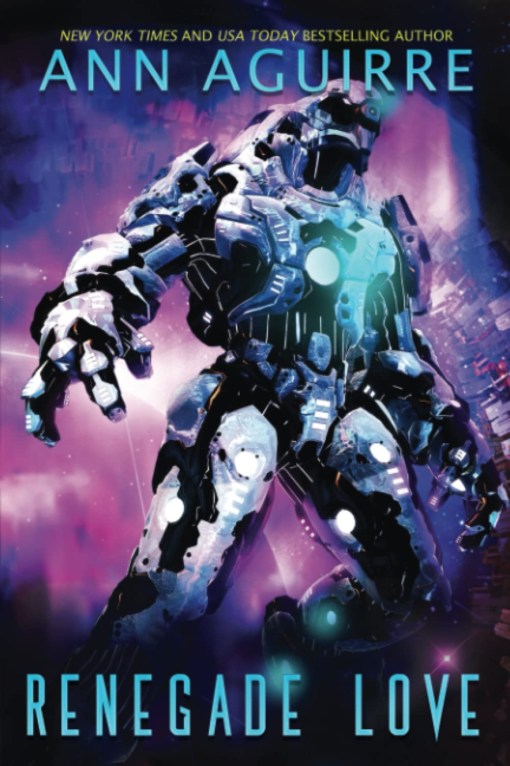 Renegade Love: An Alien Bounty Hunter Romance (Galactic Love)