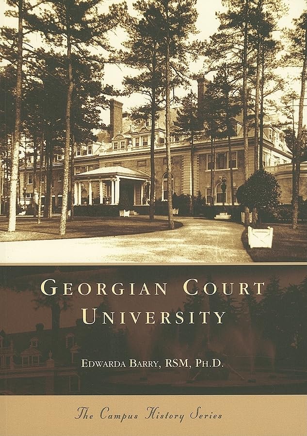 Georgian Court University (NJ) (Campus History Series)