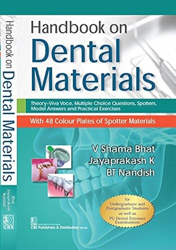 HANDBOOK ON DENTAL MATERIALS (PB 2017) [Paperback] BHAT V.S.