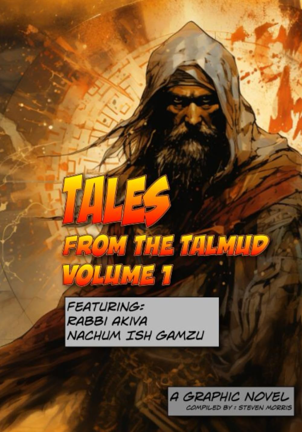 Tales from theTalmud: Volume 1: The Graphic Novel of the Talmud. (Tales From The Talmud: Graphic Novels)