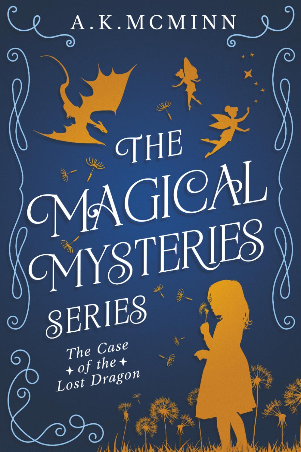 The Magical Mystery Series: The Case of the Lost Dragon
