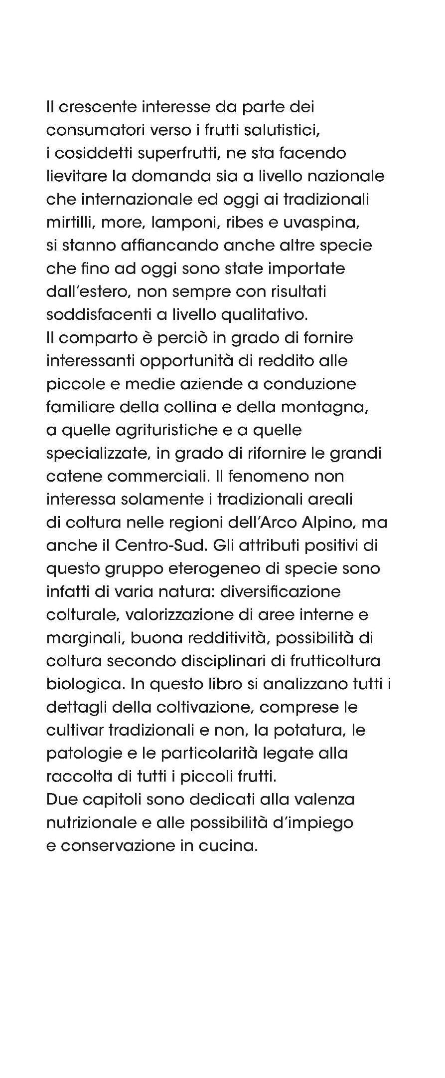 Piccoli frutti e altri superfrutti. Mirtillo, lampone, rovo, ribes, uvaspina, aronia, ciliegio di Nanchino, goji, giuggiolo, mirtillo siberiano
