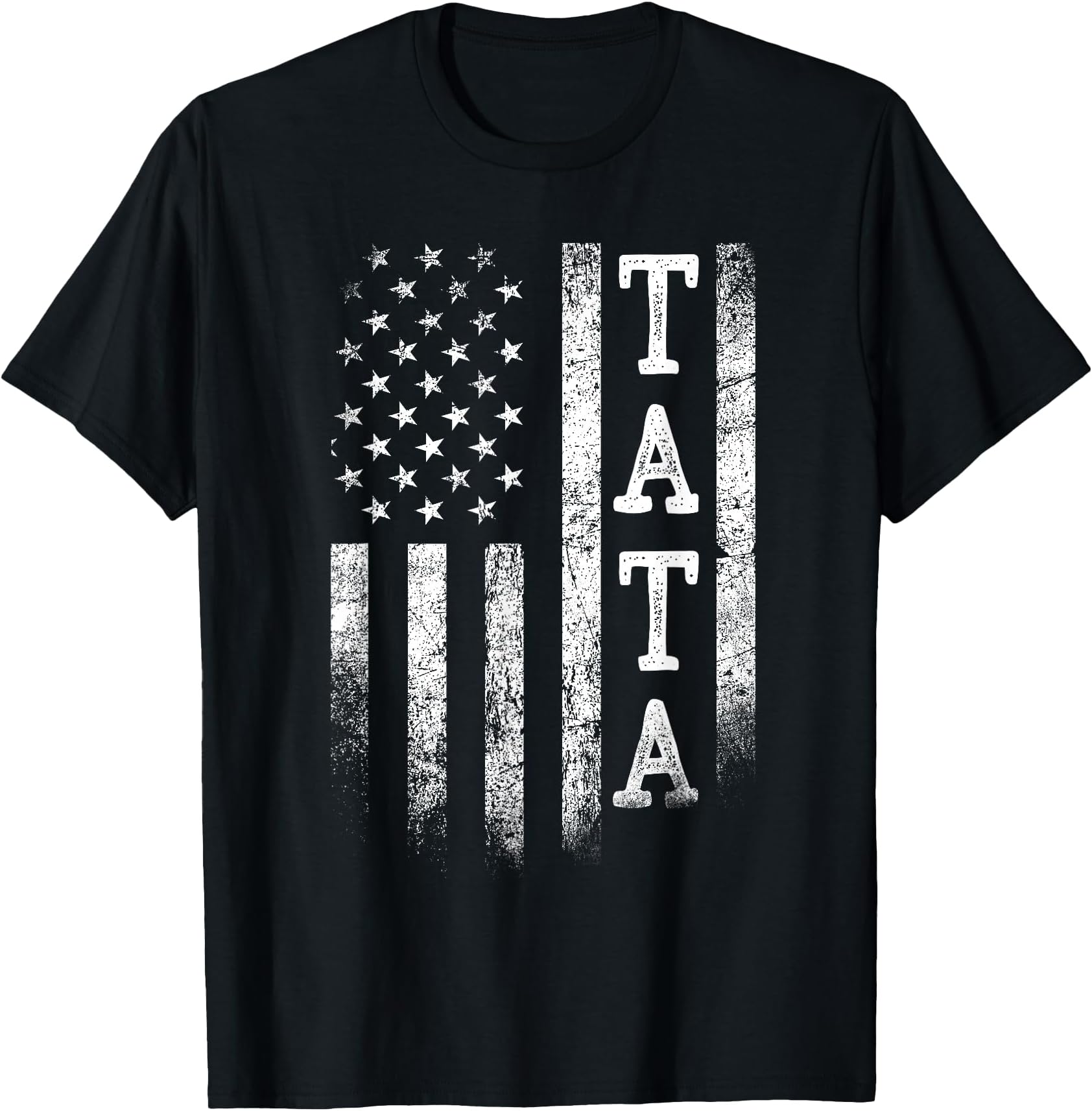Tata American Flag Tata Gifts Patriotic Father's Day T-Shirt