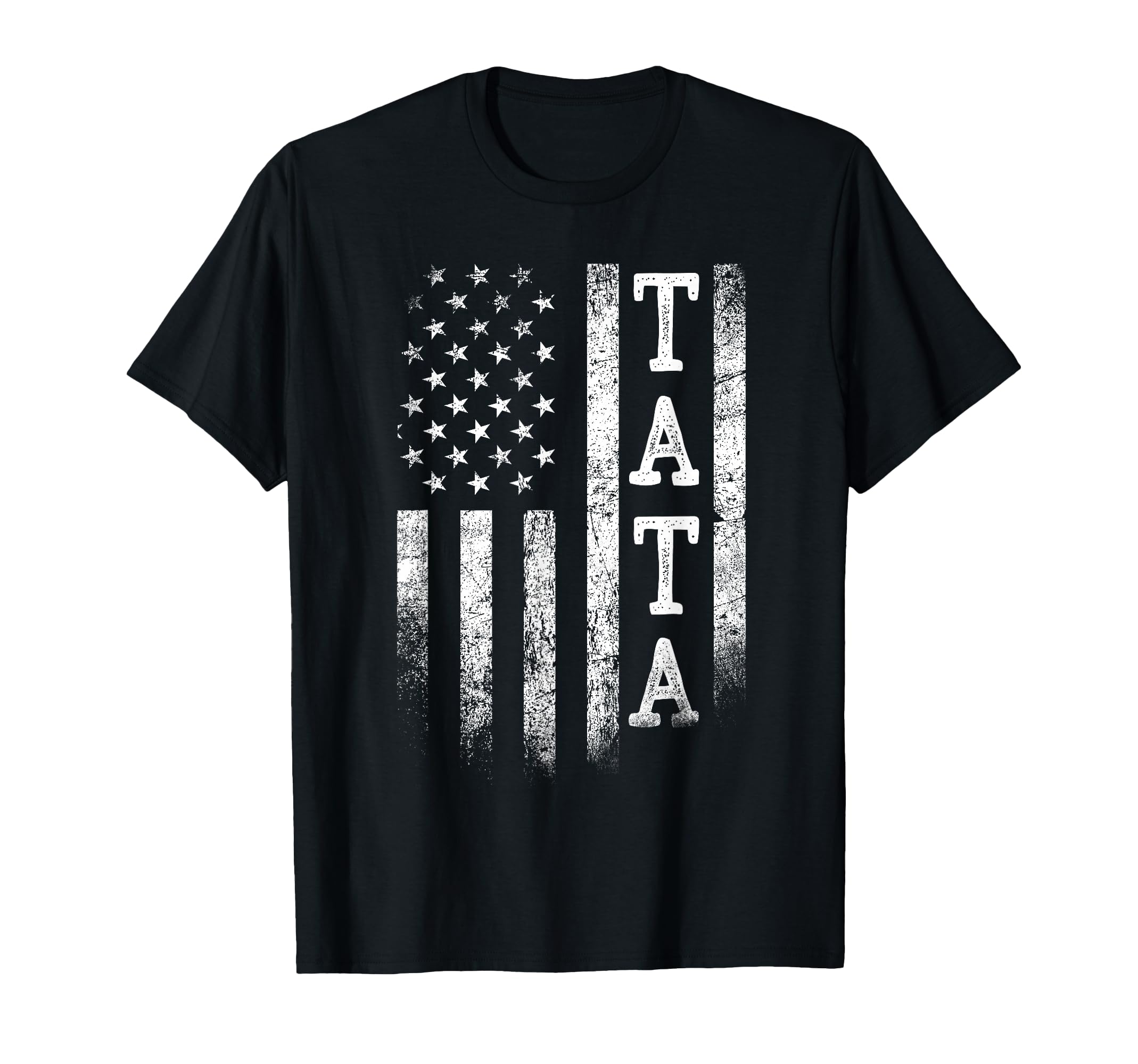 Tata American Flag Tata Gifts Patriotic Father's Day T-Shirt
