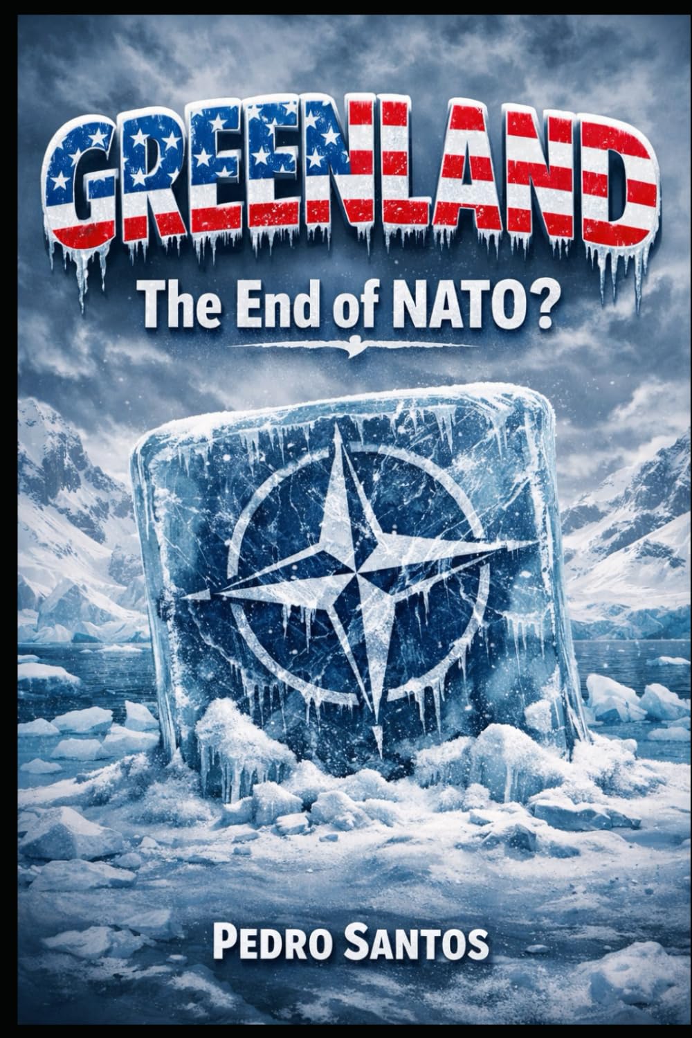 Greenland: The End of NATO? (US Dominance: How America Shapes the 21st Century)