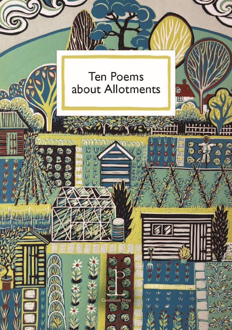 Ten Poems about Allotments