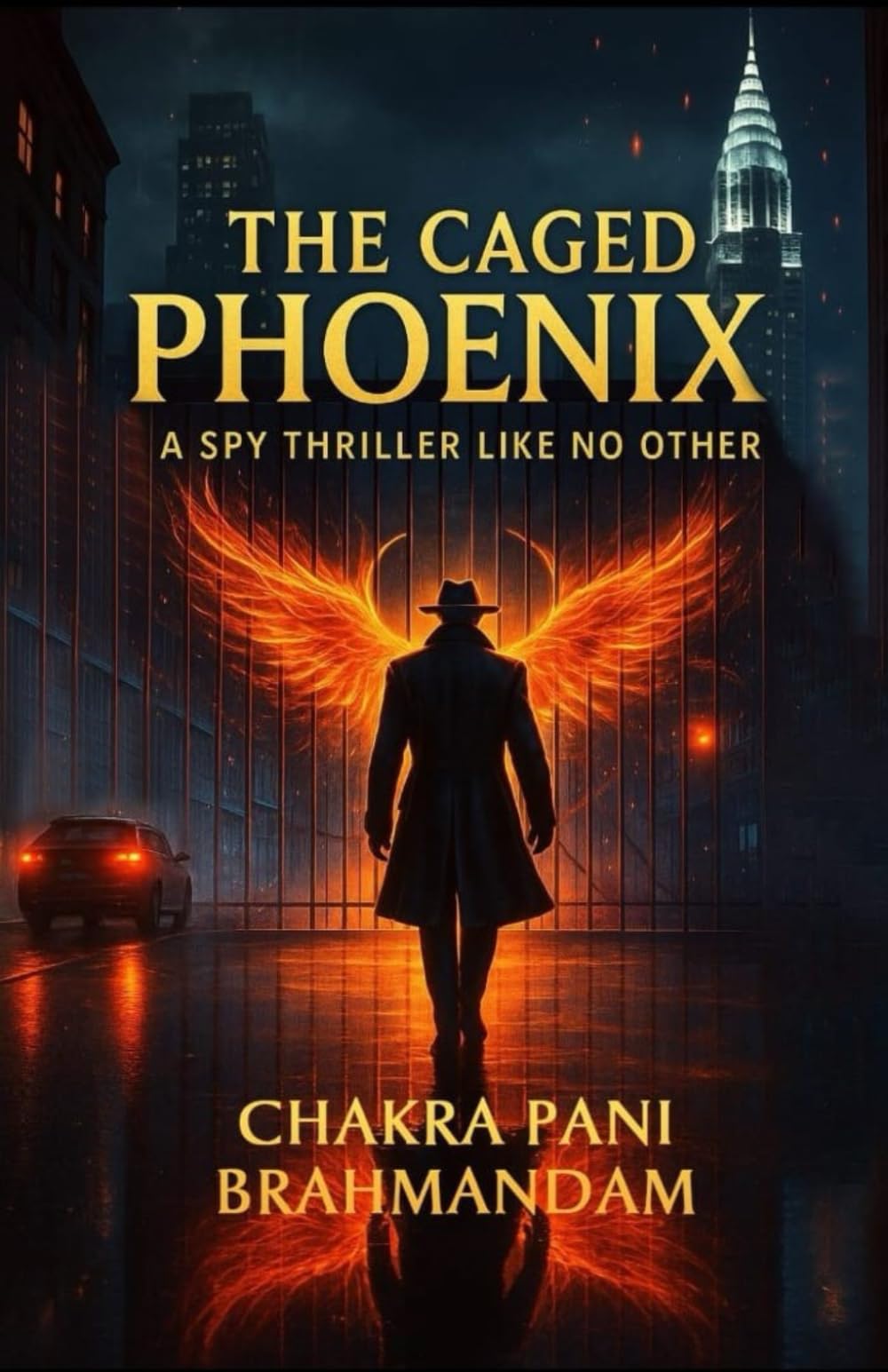 The Caged Phoenix: A Spy Thriller Like No Other (The Phoenix Trilogy)