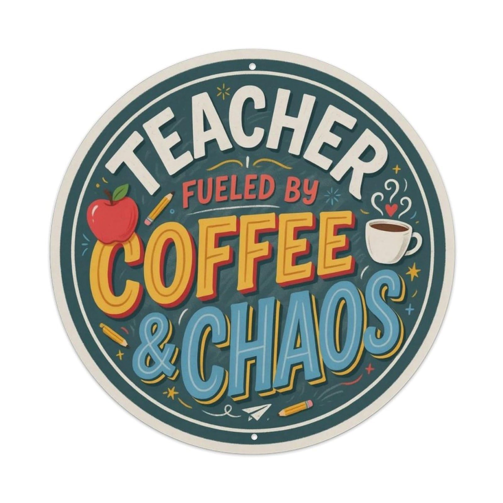 Teacher Fueled By Coffee Metal Tin Sign Plaque
