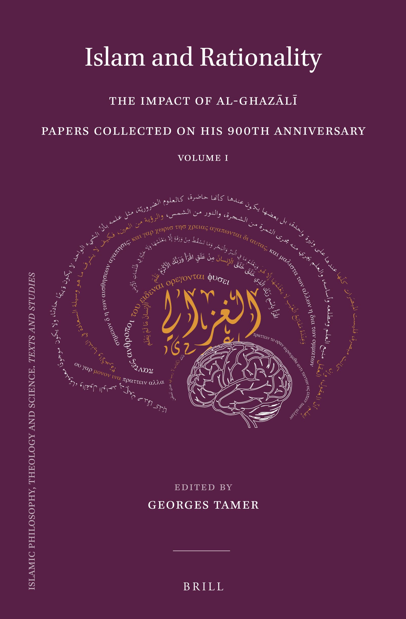 Islam and Rationality: The Impact of Al-Ghazālī. Papers Collected on His 900th Anniversary. Vol. 1: The Impact of Al-Ghazālī. Papers Collected on His 900th Anniversary. Vol. 1: 94