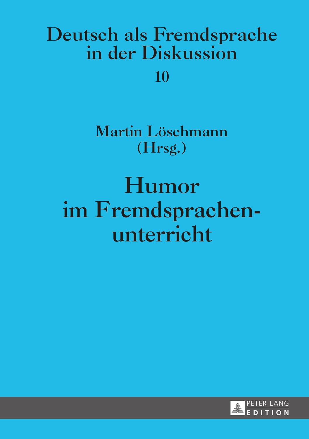 Humor im Fremdsprachenunterricht (German Edition)      1st Edition, Kindle Edition