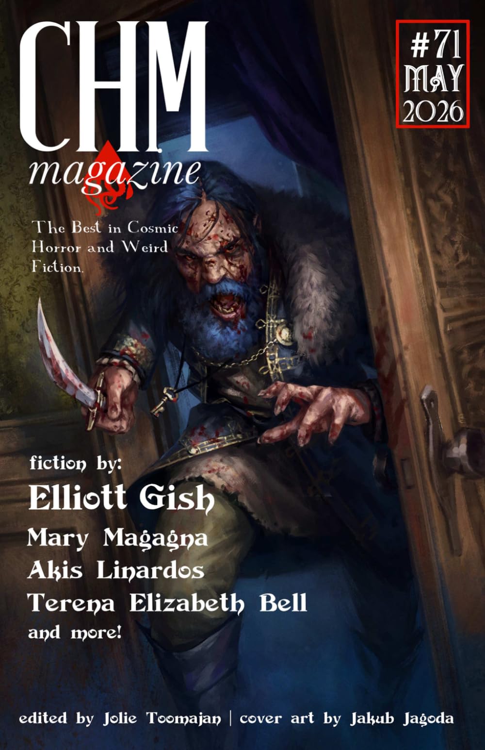 Cosmic Horror Monthly #71 May 2026: An anthology of cosmic horror, Lovecraftian, and weird fiction short stories