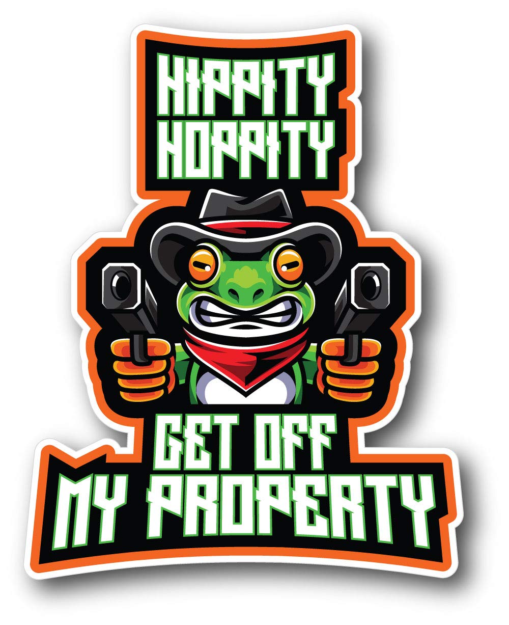 Hippity Hoppity Get Off My Property Frog Vinyl Sticker Car Bumper Decal