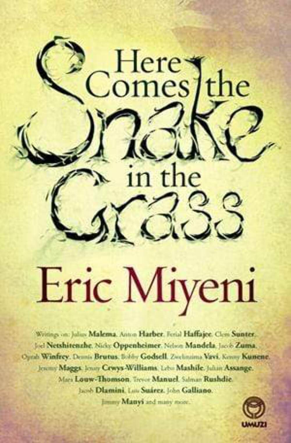 Buy Here Comes the Snake in the Grass — BookShops.in