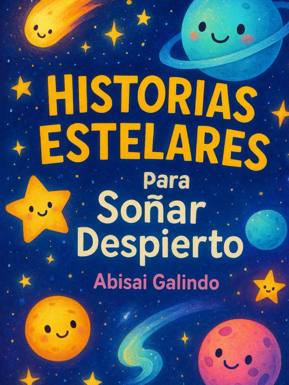 Historias Estelares para Soñar Despierto