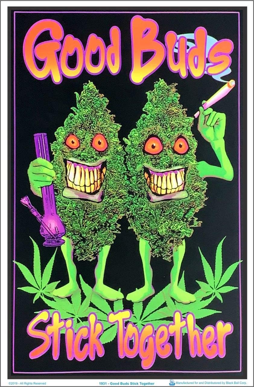 Good Buds Stick Together Pot Marijuana Blacklight Poster Print 24 x 36