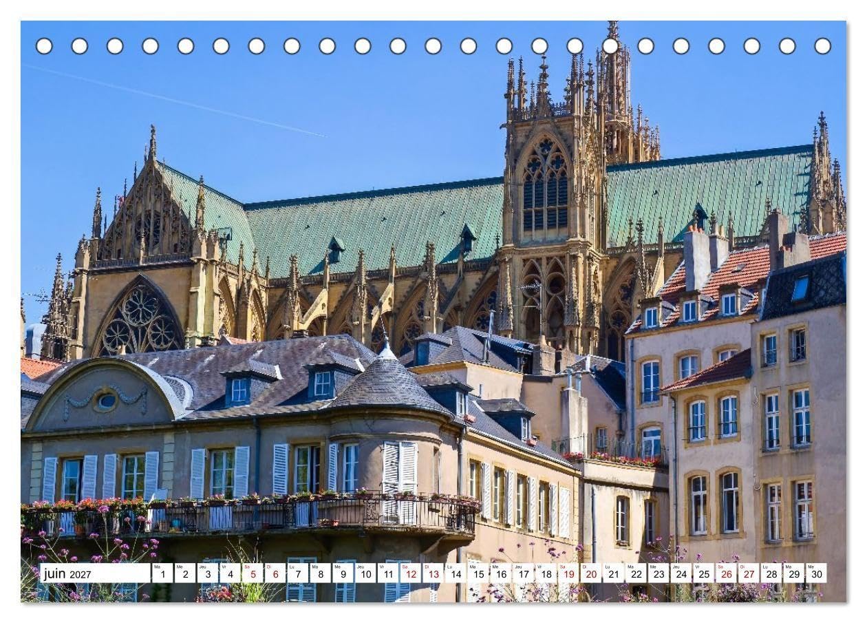 Nancy et Metz - Trésors uniques en Lorraine (Calendrier de bureau 2027 DIN A5 vertical), CALVENDO calendrier mensuel: Nancy et Metz, deux villes lorraines où histoire et art se rencontrent.