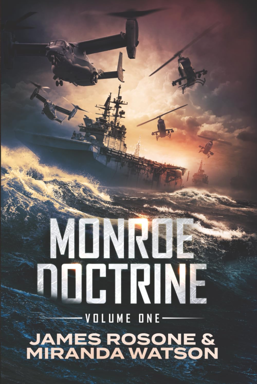 Monroe Doctrine: Volume I: 1