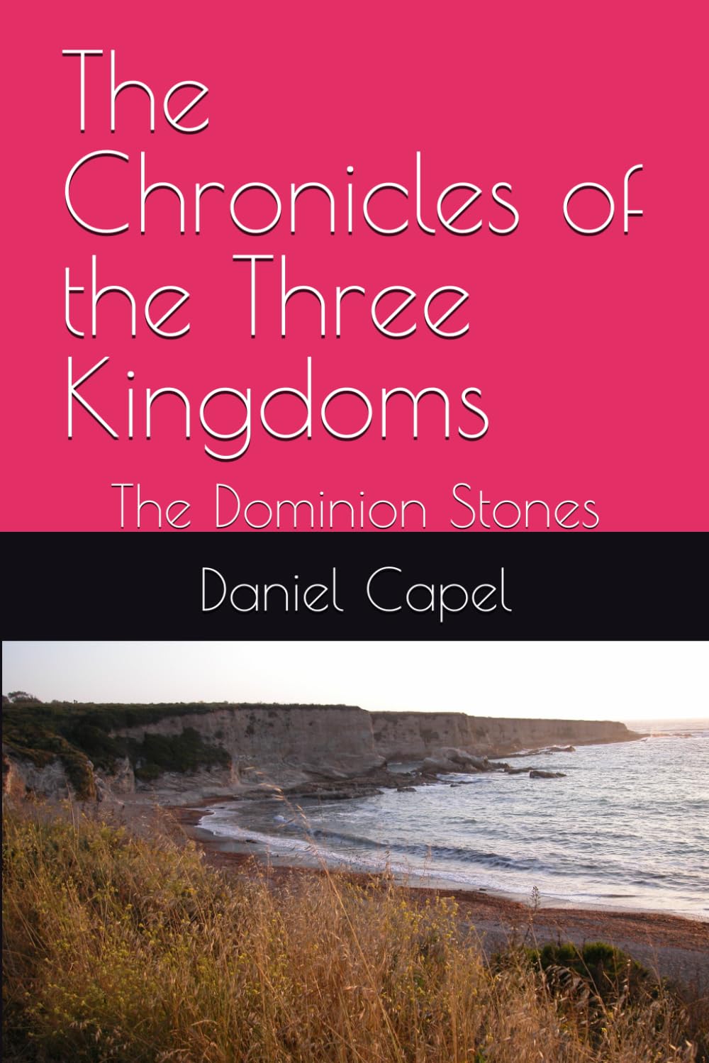 The Chronicles of the Three Kingdoms: The Dominion Stones
