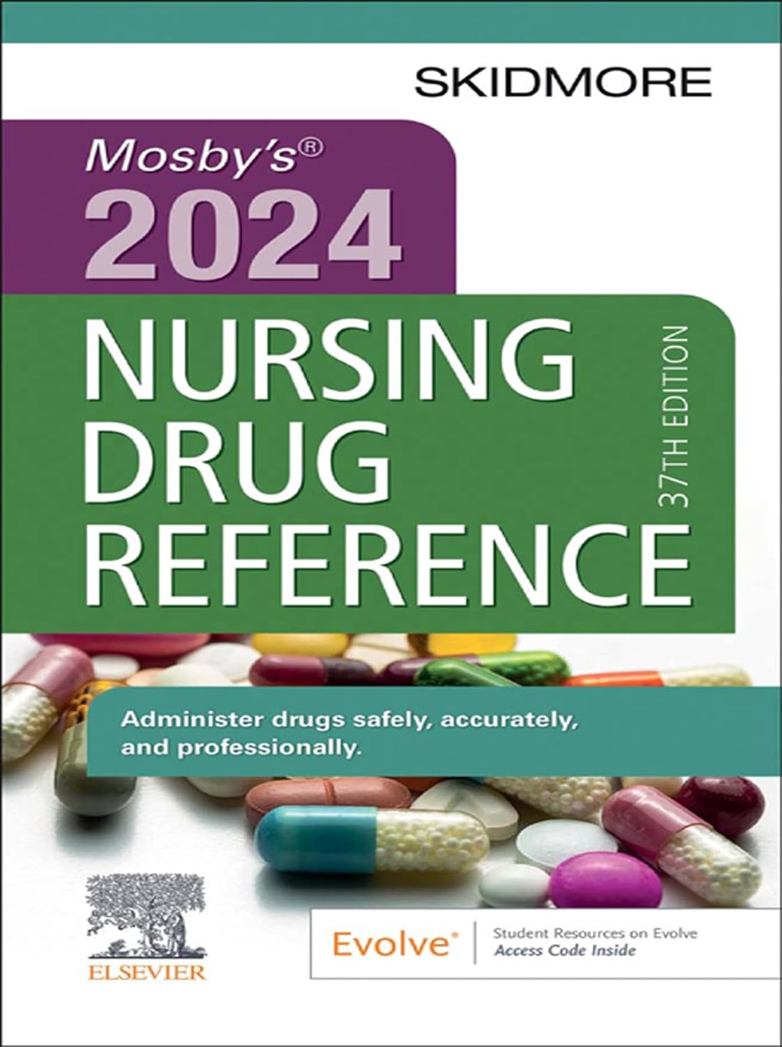 Mosby's 2024 Nursing Drug Reference EBook (ISSN) eBook