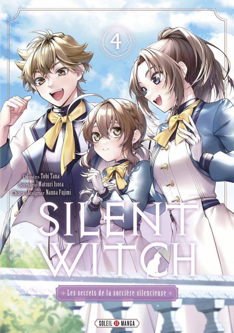 Silent Witch T04 - Les Secrets de la sorcière silencieuse: 4