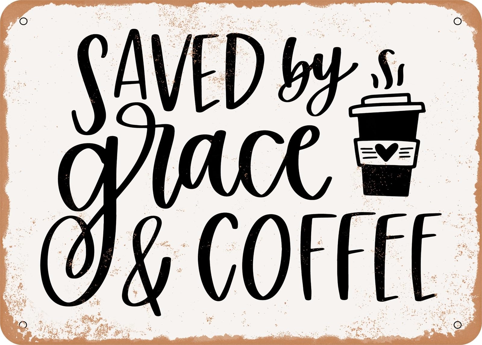 Miaomansenstore Metal Sign - Saved By Grace And Coffee - Vintage Look Sign Home Decor