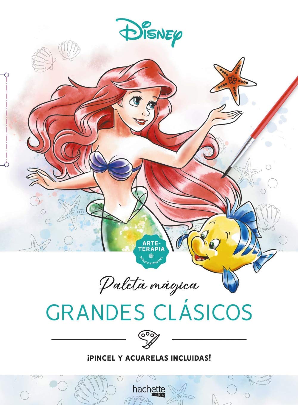 Arteterapia. Paleta mágica. Grandes clásicos (Hachette HEROES - DISNEY - Arteterapia)