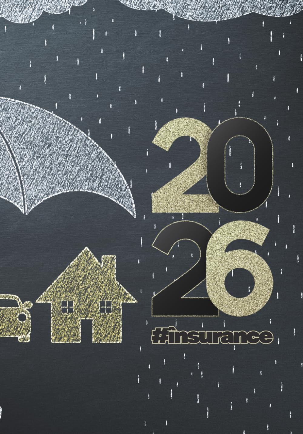Insurance Agent Planner 2026 — Daily, Weekly & Monthly Productivity Planner for Insurance Professionals (CRM, KPI, Finance & Sales Tracker): The ... — Track Clients, Policies, Commissions, Renew      Paperback – October 29, 2025