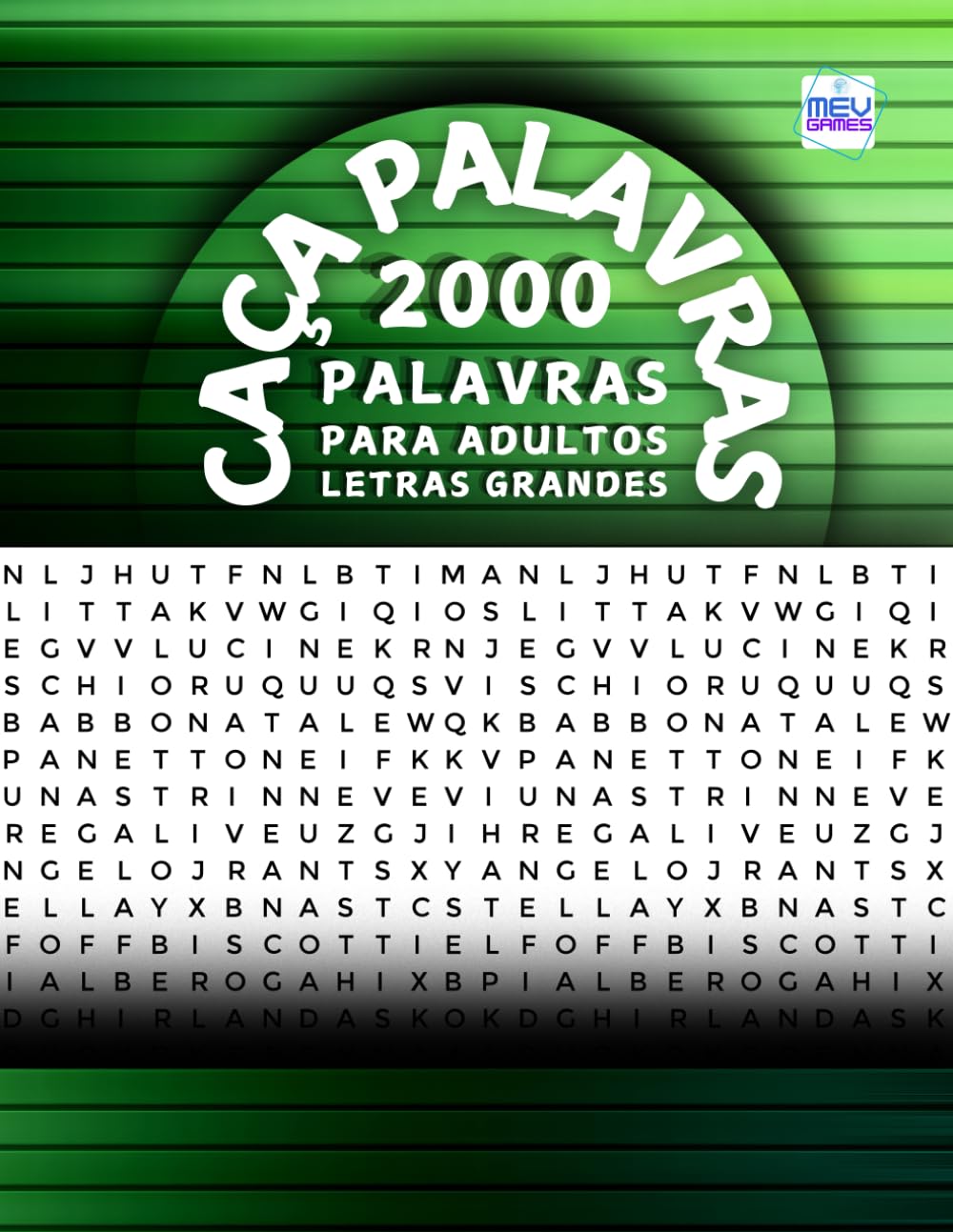 Caça Palavras: Portuguese Word Search For Adults Large Print – Letras Grandes | Livro em português com 100 Jogos & + de 2000 palavras | Grande Formato ... Tempos livres, Ferias e Viagens | MEV Games
