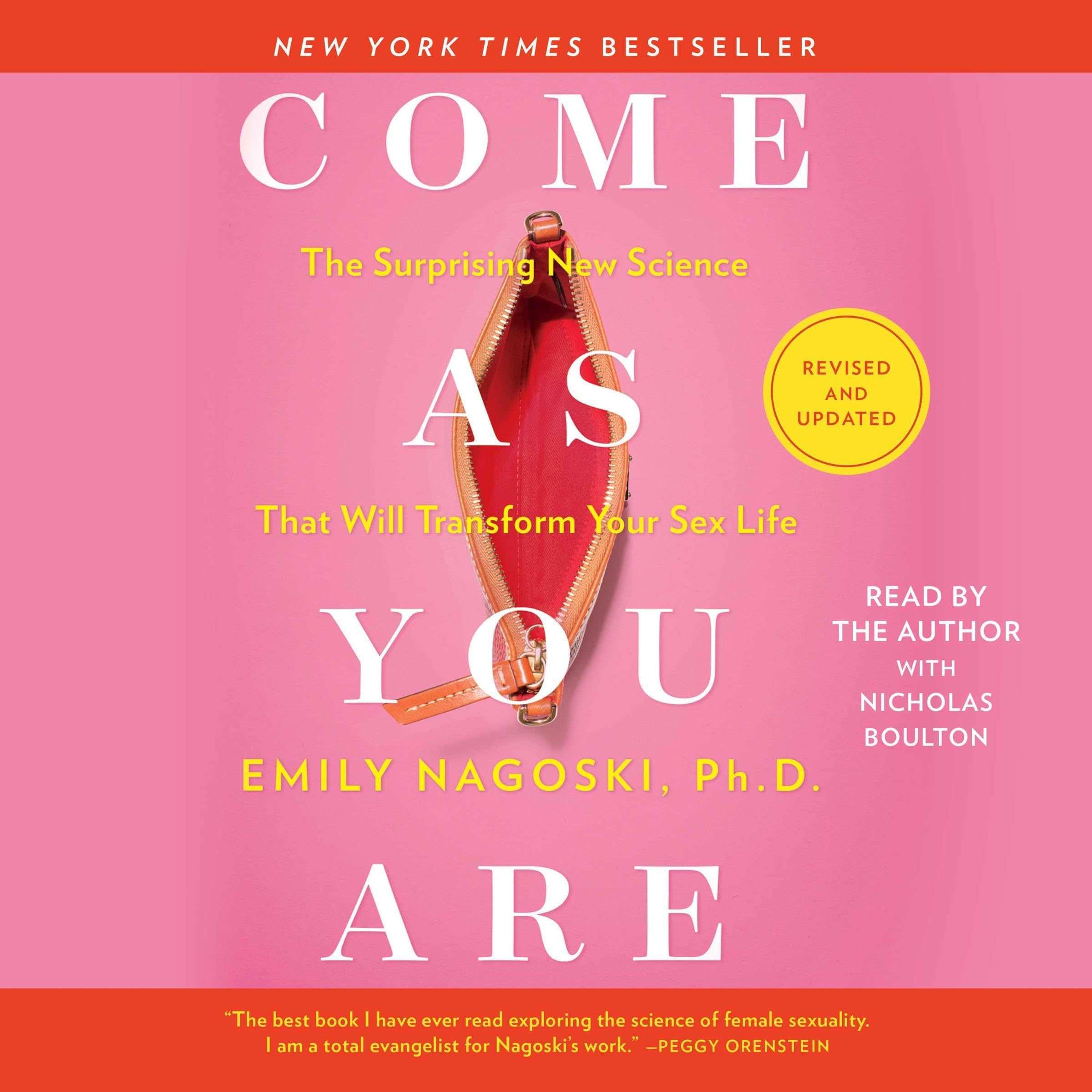 Come As You Are: Revised and Updated: The Surprising New Science That Will Transform Your Sex Life