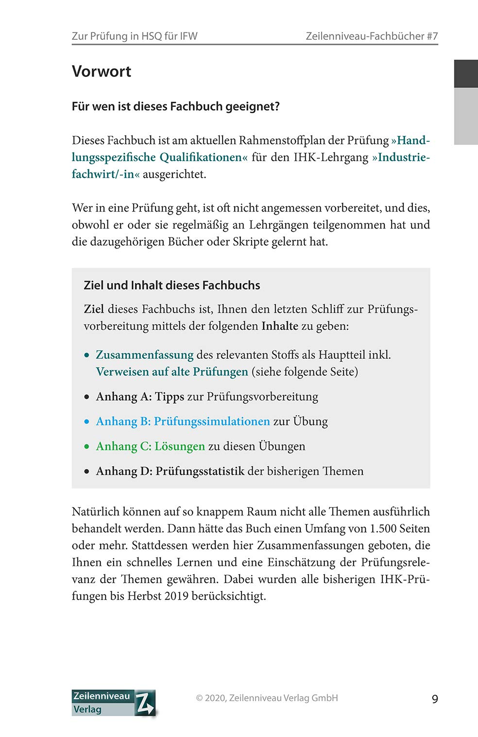 Zur Prüfung vorbereiten in Handlungsspezifische Qualifikationen für Industriefachwirte: Teil 1: Zusammenfassung des Stoffs. Teil 2: Prüfungssimulationen/-statistik. DIHK-Rahmenplan: Fächer Nr. 5 bis 9