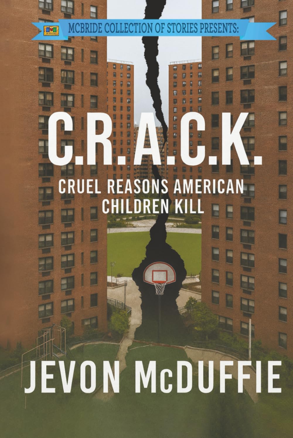 C.R.A.C.K: Cruel Reasons American Children Kill
