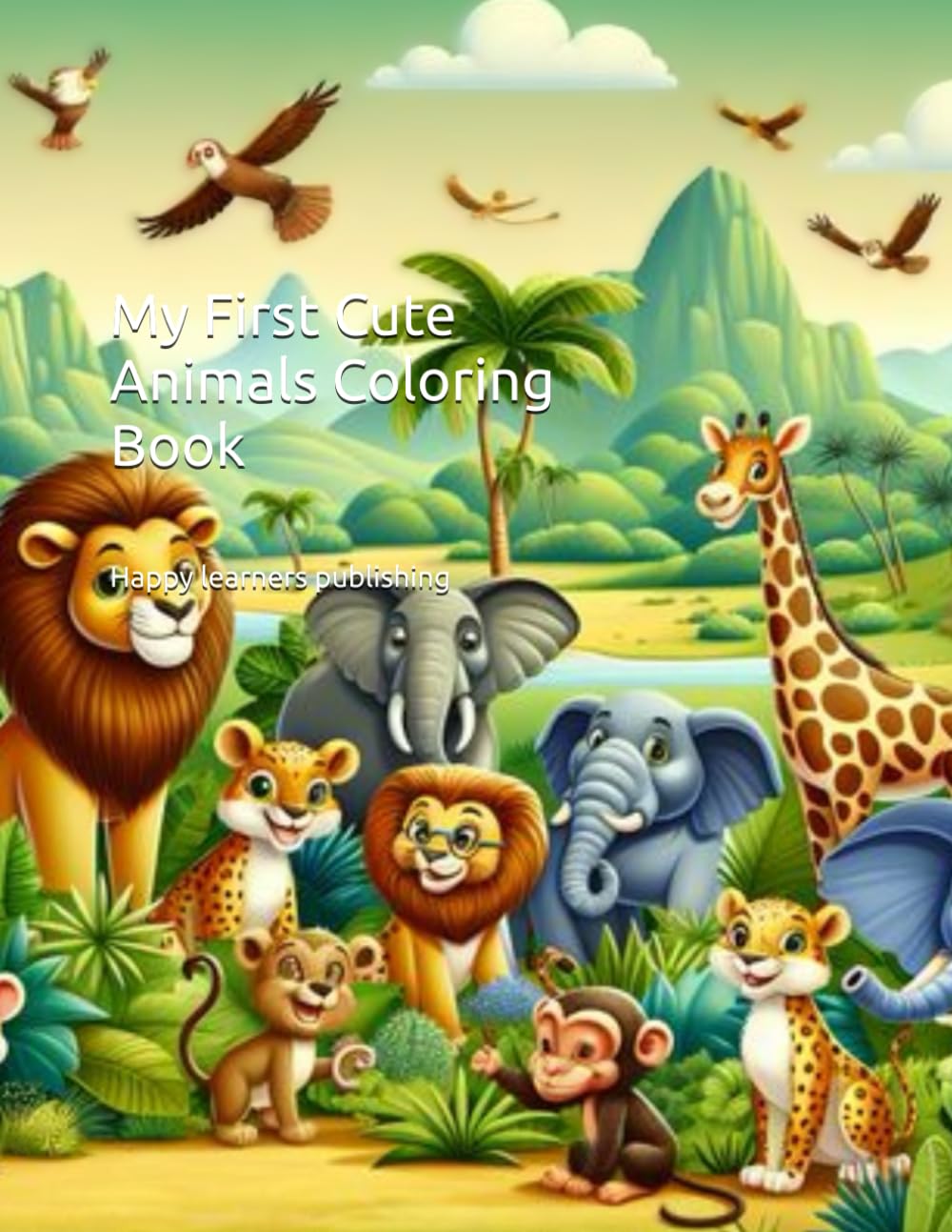 My First Cute Animals Coloring Book